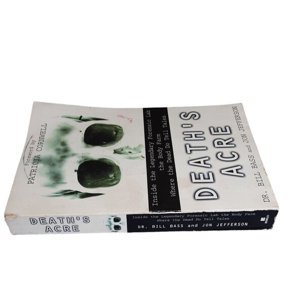 Deaths Acre Inside the Legendary Forensic Lab the Body Farm Bill Bass  Jefferson - Picture 11 of 12